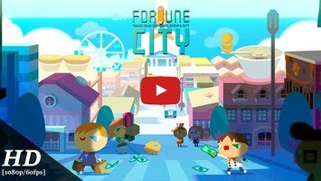 วิดีโอเกี่ยวกับ Fortune City 1