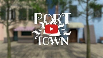 Vidéo de jeu dePort Town1