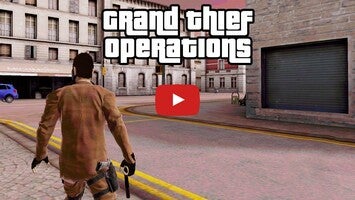 Vídeo-gameplay de Grand Thief Operations 1
