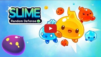 Vidéo de jeu deSlime Random Defense1