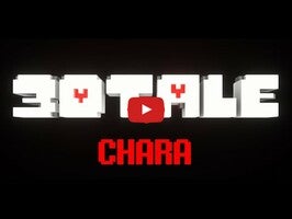 Video gameplay 3DTale - Chara 1