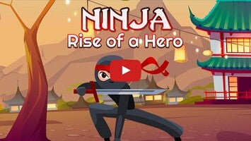 Gameplay video of Ninja: Rise of a Hero 1
