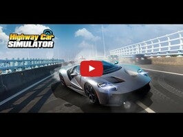 Video gameplay Highway Traffic Car Simulator 1