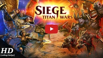 Vídeo de gameplay de SIEGE: Titan Wars 1