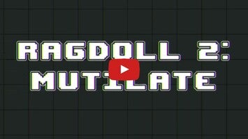 Video del gameplay di Ragdoll 2: Mutilate 1