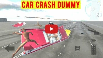 Vidéo de jeu deCar Crash Dummy1