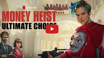 Videoclip cu modul de joc al Money Heist: Ultimate Choice 1