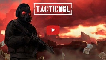 วิดีโอการเล่นเกมของ Tacticool 1