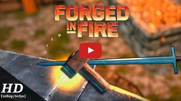 Vidéo de jeu deForged in Fire1