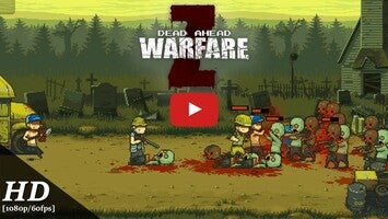 Video gameplay Dead Ahead: Zombie Warfare 1