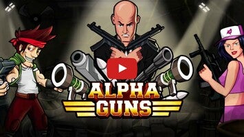 Gameplay video of Alpha Guns 1