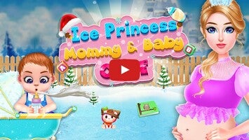 วิดีโอการเล่นเกมของ Ice Princess Mom Pregnant and Baby Care 1