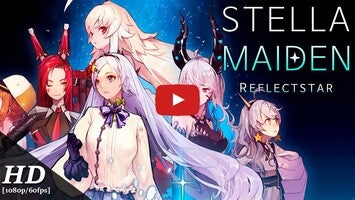 Video gameplay Stella Maiden 1