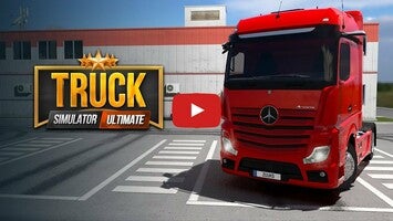 Video gameplay Truck Simulator: Ultimate 1