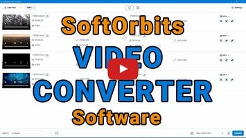 วิดีโอเกี่ยวกับ SoftOrbits Video Converter 1