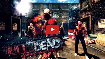 วิดีโอการเล่นเกมของ KILL DEAD: Zombie Shooter Call 1