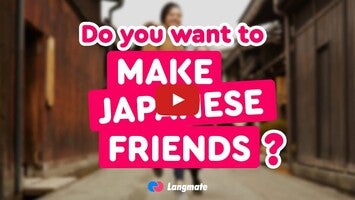 Video tentang Make Japanese Friends−Langmate 1
