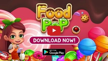 Food Pop 1 का गेमप्ले वीडियो