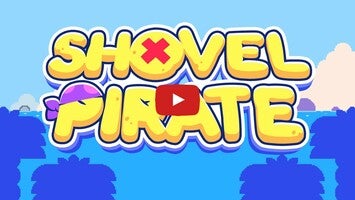Gameplay video of Shovel Pirate 1