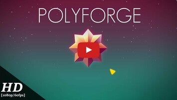Video gameplay Polyforge 1