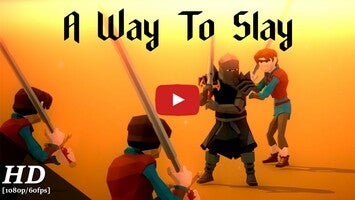 Vídeo de gameplay de A Way To Slay 1