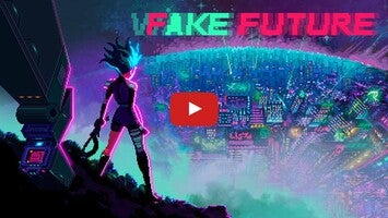 Gameplay video of Fake Future 1