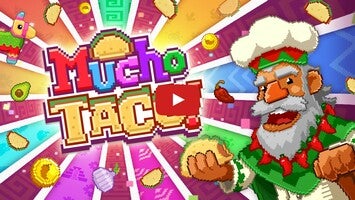 Gameplay video of Mucho Taco 1