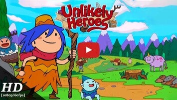 Video gameplay Unlikely Heroes 1