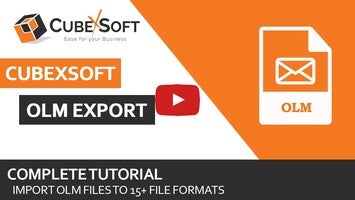 فيديو حول CubexSoft OLM Converter1