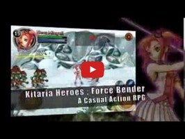 Video gameplay Kitaria Heroes : Force Bender 1