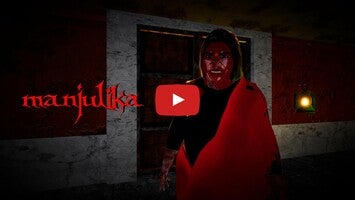 Video gameplay Manjulika 1