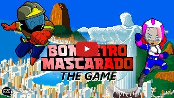 Gameplay video of Bombeiro Mascarado - The Game 1