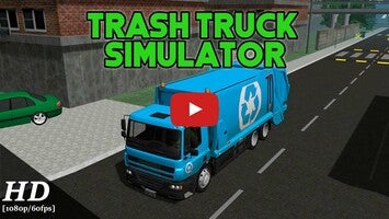 Video gameplay Trash Truck Simulator 1