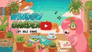 طريقة لعب الفيديو الخاصة ب Window Garden - Lofi Idle Game1