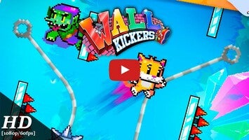 วิดีโอการเล่นเกมของ Wall Kickers 1