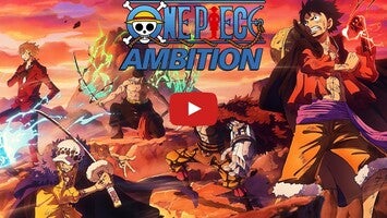 Gameplay video of One Piece: Ambition 1