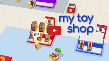 Vídeo-gameplay de My Toy Shop! 1