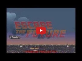 Video gameplay Escape the future 1