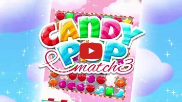 Vidéo de jeu deCandy Pop 20211
