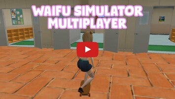 Gameplayvideo von Waifu Simulator Multiplayer 1