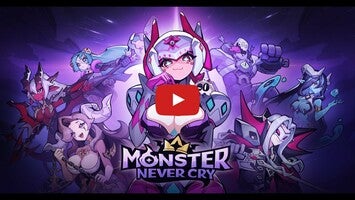Vidéo de jeu deMonster Never Cry1
