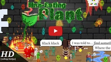 Gameplay video of Man-Eating Plant 1