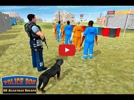 Video gameplay Police Dog 3D: Alcatraz Escape 1