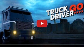 วิดีโอการเล่นเกมของ Truck Driver GO 1