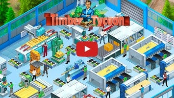 Vídeo-gameplay de Timber Tycoon 2