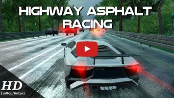 Vídeo de gameplay de Highway Asphalt Racing 1