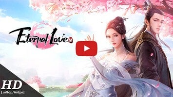 Vídeo de gameplay de Eternal Love M 1