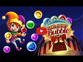 Videoclip cu modul de joc al Circus Bubble 1