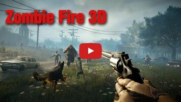 วิดีโอการเล่นเกมของ Zombie Fire 3D 1