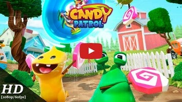 طريقة لعب الفيديو الخاصة ب Candy Patrol1